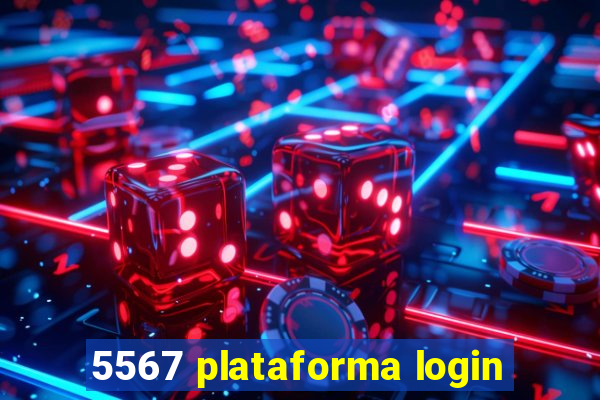 5567 plataforma login